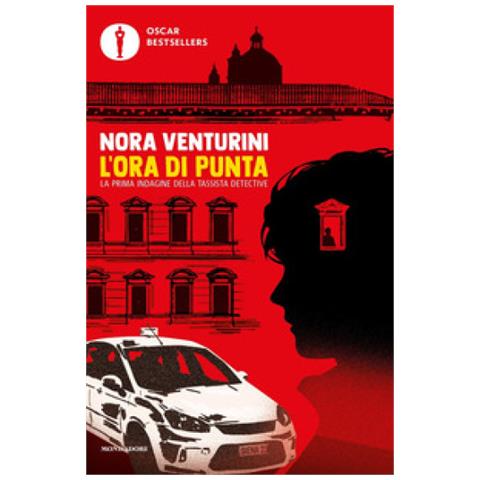 Nora Venturini - L'ora Di Punta. La Prima Indagine Della Tassista Detective - Foto 2