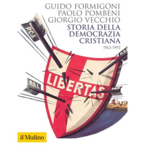 Paolo Pombeni - Storia della Democrazia cristiana. 1943-1993 - Foto 1
