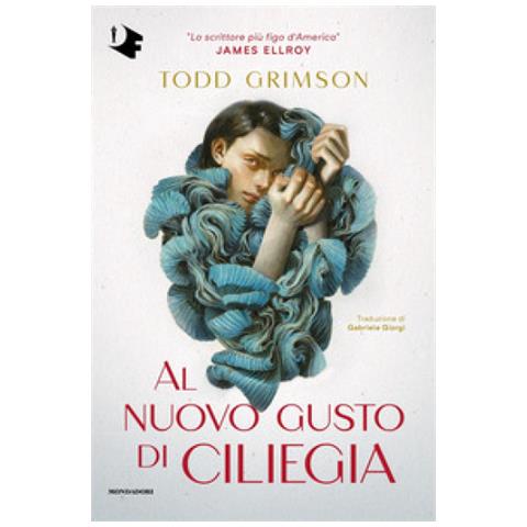Todd Grimson - Al Nuovo Gusto Di Ciliegia - Foto 1