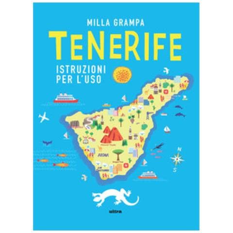 Milla Grampa - Tenerife. Istruzioni Per L'uso - Foto 1