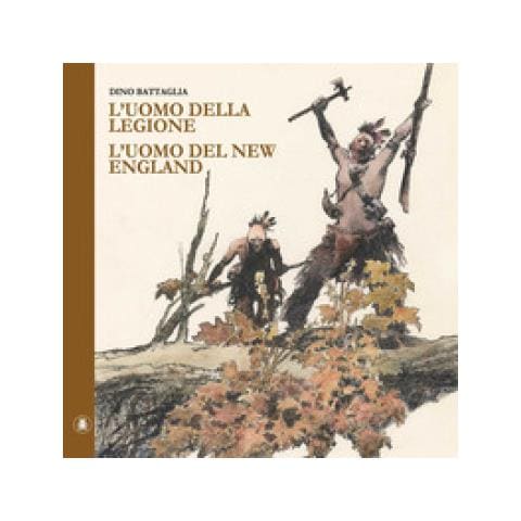 Dino Battaglia - L'uomo Della Legione-l'uomo Del New England - Foto 1