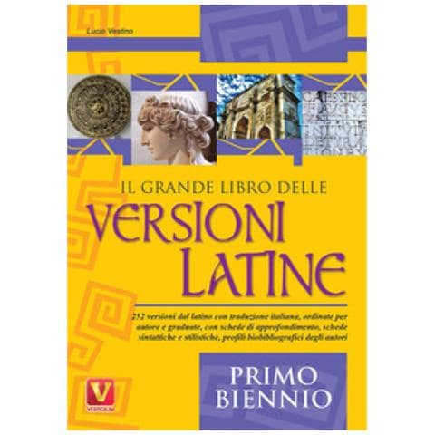 Lucio Vestino - Il Grande Libro Delle Versioni Latine. Testo Latino A Fronte. Per Il Primo Biennio - Foto 1