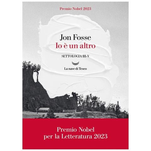 Jon Fosse - Io È Un Altro. Settologia. 3-5. - Foto 2