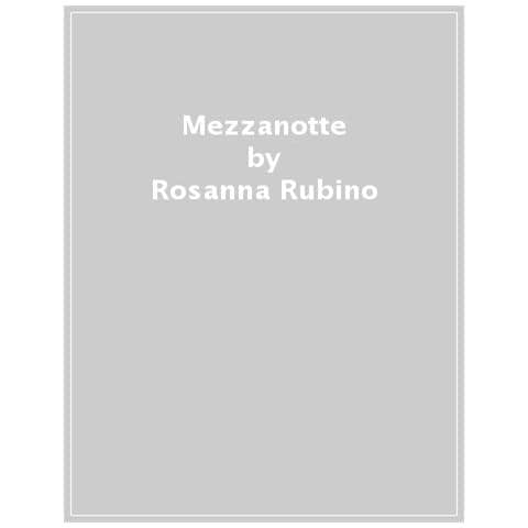 Rosanna Rubino - Mezzanotte - Foto 1