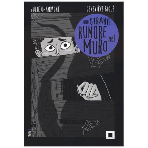 Julie Champagne - Uno Strano Rumore Nel Muro - Foto 2