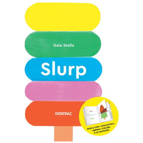 Gaia Stella - Slurp. Ediz. A Colori - Foto 2