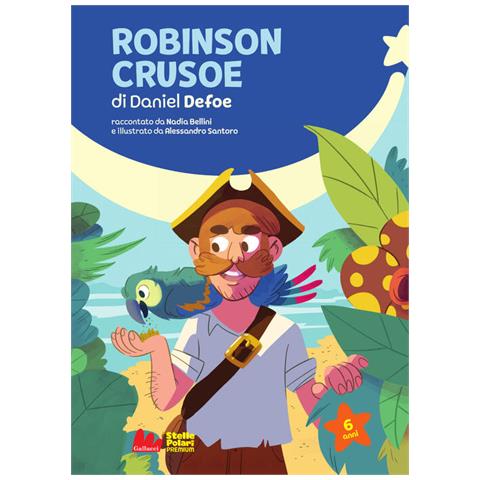 Nadia Bellini - Robinson Crusoe di Daniel Defoe. Ediz. a colori - Foto 1
