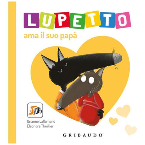 Lupetto Ama Il Suo Papa. Amico Lupo - Foto 1
