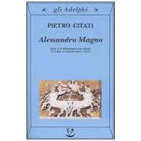 Pietro Citati - Alessandro Magno - Foto 3