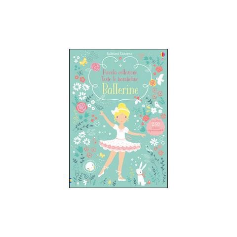 Fiona Watt - Ballerine. Con adesivi. Ediz. illustrata - Foto 1