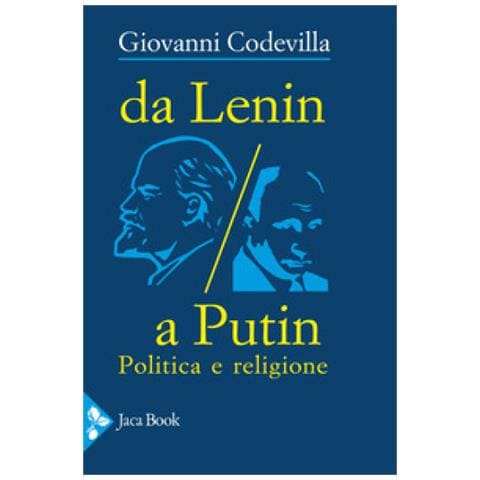Giovanni Codevilla - Da Lenin A Putin. Politica E Religione - Foto 1