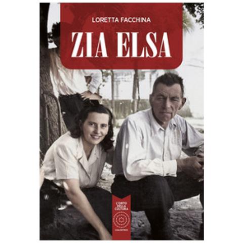Loretta Facchina - Zia Elsa - Foto 1