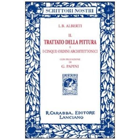 Leon Battista Alberti - Il trattato della pittura (rist. anast. 1913) - Foto 3