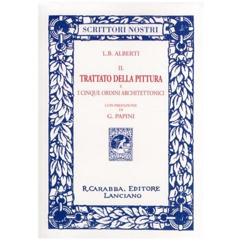 Leon Battista Alberti - Il trattato della pittura (rist. anast. 1913) - Foto 2