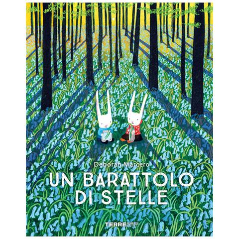 Deborah Marcero - Un Barattolo Di Stelle. Ediz. A Colori - Foto 2