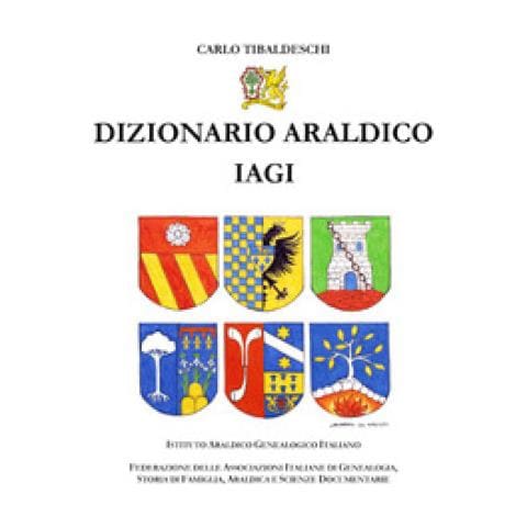 Carlo Tibaldeschi - Dizionario Araldico Iagi - Foto 1