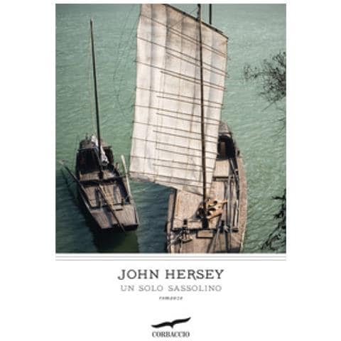 John Hersey - Un Solo Sassolino - Foto 1