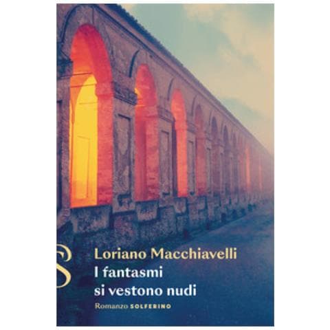 Loriano Macchiavelli - I Fantasmi Si Vestono Nudi - Foto 1