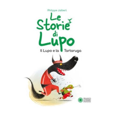 Philippe Jalbert - Le Storie Di Lupo. Il Lupo E La Tartaruga. Ediz. A Colori - Foto 1