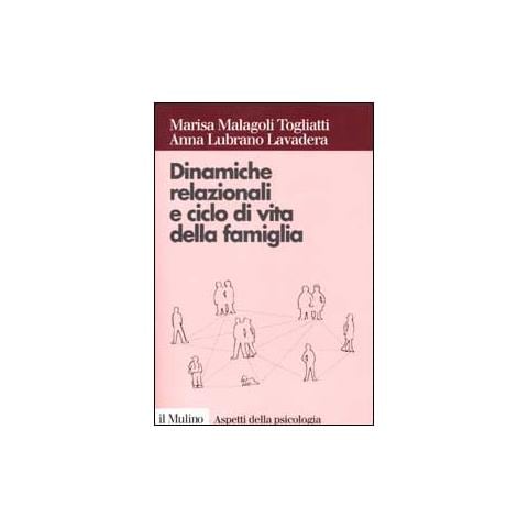 Marisa Malagoli Togliatti - Dinamiche relazionali e ciclo di vita della famiglia - Foto 1