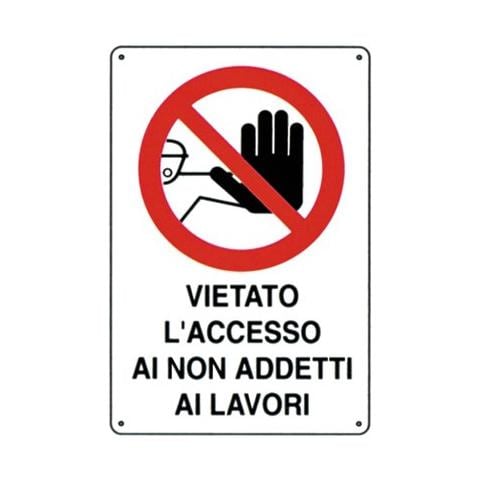 Cartello segnaletica Vietato L'Ingresso ai non Addetti ai Lavori cm 30x20 - Foto 1