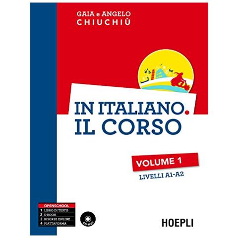 Angelo Chiuchiù - In italiano. Il corso. Livelli A1-A2. Vol. 1 - Foto 1