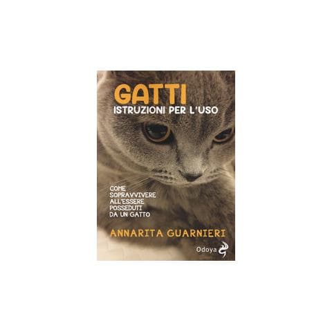 Annarita Guarnieri - Gatti. Istruzioni Per L'uso - Foto 1