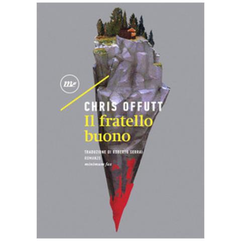Chris Offutt - Il Fratello Buono - Foto 1