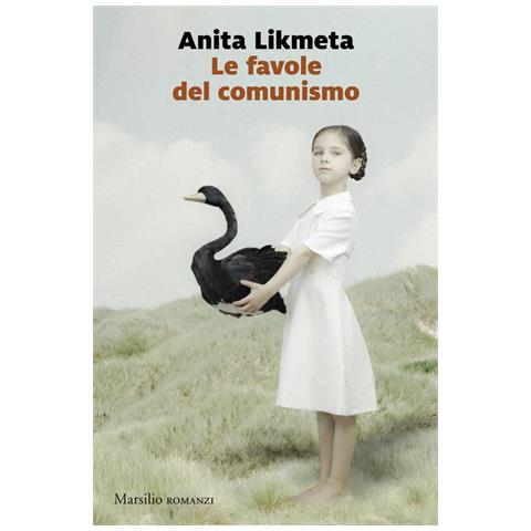 Anita Likmeta - Le Favole Del Comunismo - Foto 2