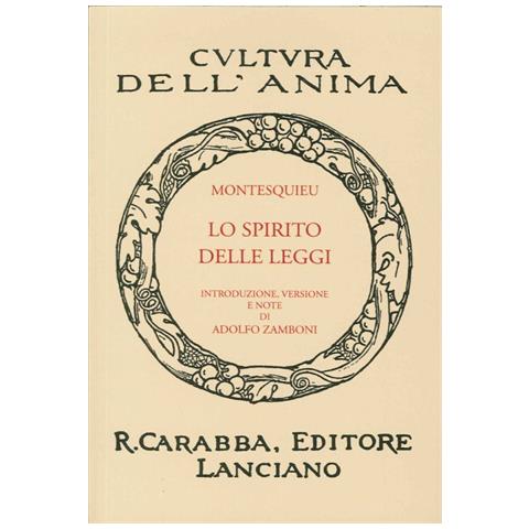 Charles L. de Montesquieu - Lo spirito delle leggi - Foto 1