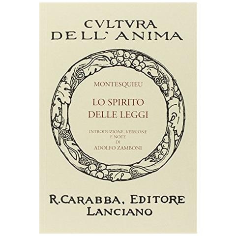 Charles L. de Montesquieu - Lo spirito delle leggi - Foto 2