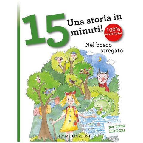 Stefano Bordiglioni - Nel Bosco Stregato. Una Storia In 15 Minuti! Ediz. A Colori - Foto 2