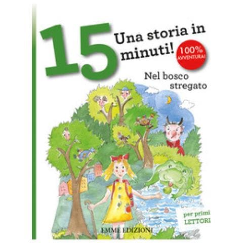 Stefano Bordiglioni - Nel Bosco Stregato. Una Storia In 15 Minuti! Ediz. A Colori - Foto 1