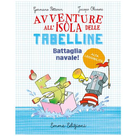 Germano Pettarin - Battaglia navale! Avventura all'isola delle tabelline - Foto 2