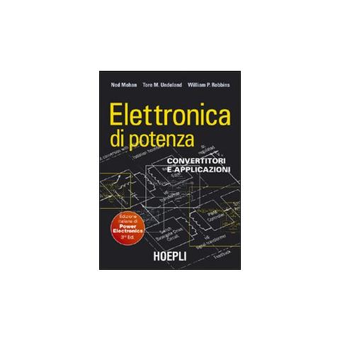Elettronica di potenza. Convertitori e applicazioni - Foto 1