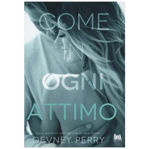 Devney Perry - Come In Ogni Attimo - Foto 1