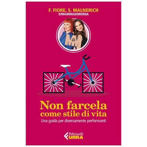 Francesca Fiore - Non farcela come stile di vita. Una guida per diversamente performanti - Foto 2