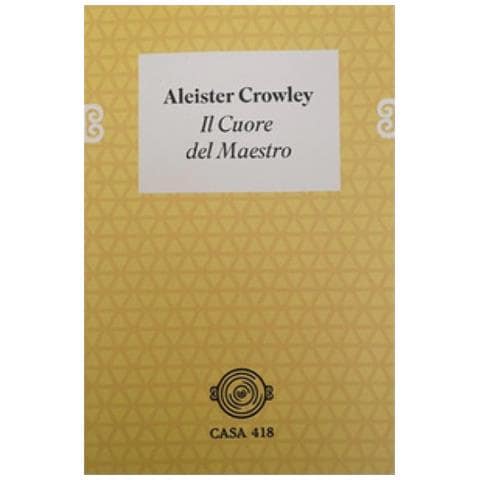 Aleister Crowley - Il Cuore Del Maestro - Foto 1