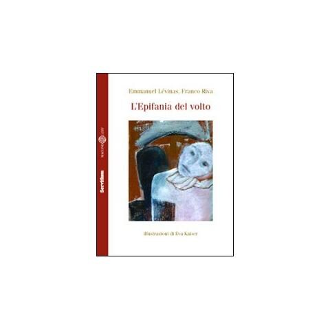 Emmanuel Lévinas - L'epifania del volto - Foto 1