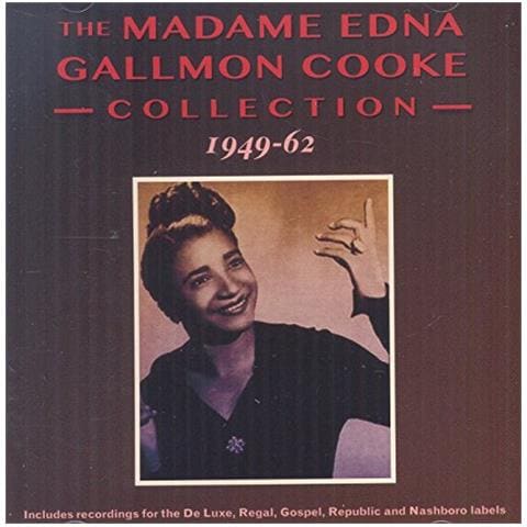 Madame Edna Gallmon Cooke - The Collection 1949-62 (2 Cd)  - Foto 1