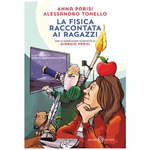 Anna Parisi - La fisica raccontata ai ragazzi - Foto 1