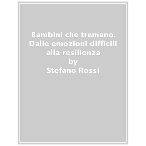 Stefano Rossi - Mio Figlio È Un Casino. Sopravvivere Alle Tempeste Emotive E Crescerlo Resiliente - Foto 1