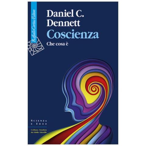 Daniel C. Dennett - Coscienza. Che Cosa È - Foto 1