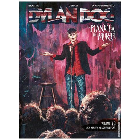Alessandro Bilotta - Dylan Dog. Il pianeta dei morti. Vol. 8: Una risata vi resusciterà - Foto 1