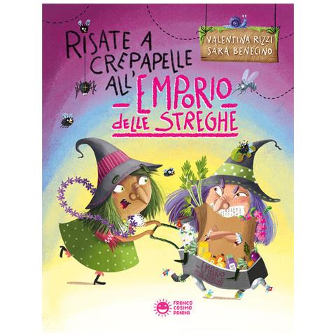 Valentina Rizzi - Risate a crepapelle all'emporio delle streghe. Ediz. a colori - Foto 1