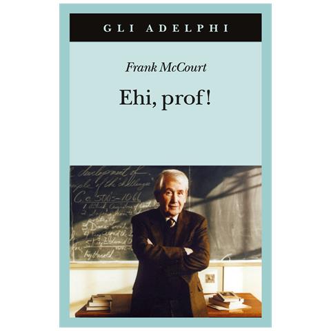 Frank McCourt - Ehi, prof! - Foto 1
