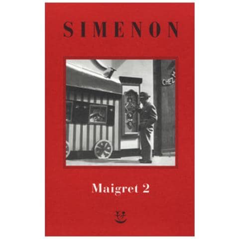 Georges Simenon - I Maigret: Il Cane Giallo-il Crocevia Delle Tre Vedove-un Delitto In Olanda-all'insegna Di Terranova-la Ballerina Del Gai-moulin. 2. - Foto 2