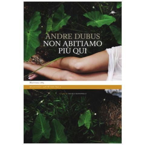 Andre Dubus - Non Abitiamo Più Qui - Foto 1