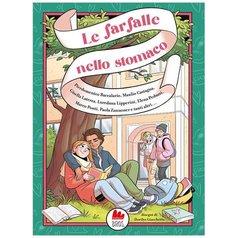 Elena Peduzzi, Pierdomenico Baccalario, Paola Zannoner - Le Farfalle Nello Stomaco - Foto 2