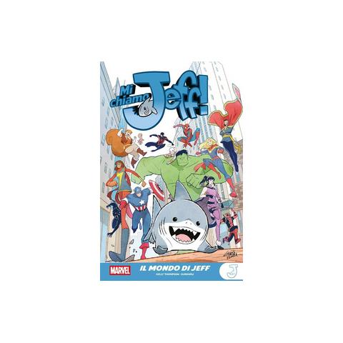 Kelly Thompson - Il mondo di Jeff. Mi chiamo Jeff! - Foto 1